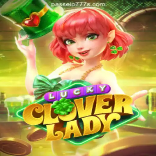 Exploring the Enchanting World of LuckyCloverLady at Passeio777.com - Cassino Online Brasil